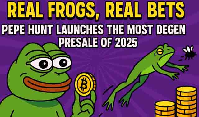 Real Frogs, Real Bets: Pepe Hunt Launches the Most Degen Presale of 2025
